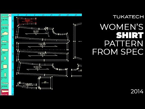 Woman's Shirt Pattern From Spec Sheet | CAD Pattern Making Tutorial | TUKAdesign (2014)