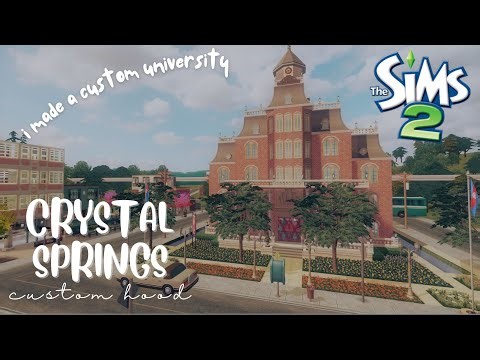 Making a Custom University - Sims 2 Crystal Springs