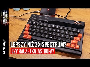 🔥 ORIC – The Computer That Was Supposed to Beat the ZX Spectrum! [RG#610]