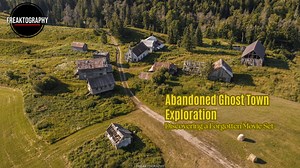 Abandoned Ghost Town Exploration — Discovering a Forgotten Movie Set