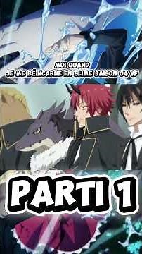 Moi quand je me réincarne en slime saison 4ep1partie 1