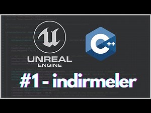 Unreal Engine C++ / İndirmeler #1