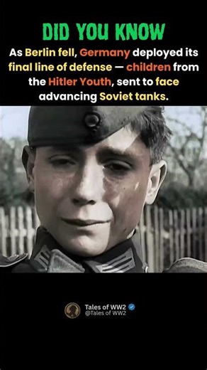Germany's LAST LINE of Defense Were CHILDREN Against Soviet Tanks