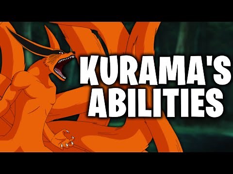 Kurama's Abilities (Naruto)