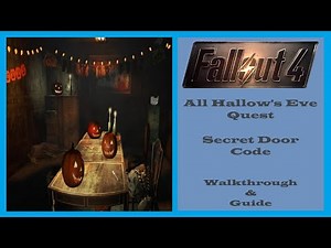 Fallout 4 - Completing All Hallows' Eve Quest - All Hallows' Eve Door Code Guide - Ep43