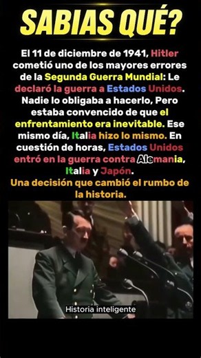 La decisión de Hitler que cambió la historia para siempre