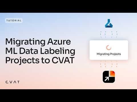 How to migrate your data labeling projects from Azure Machine Learning Studio to CVAT
