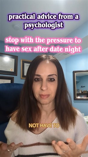 this ruins date night. try a regular sex life plus fun dates that can end however they end. | Dr. Psych Mom