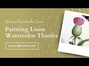 🌸Step-By-Step Watercolor Tutorials Day 12: Scottish Thistle🌸