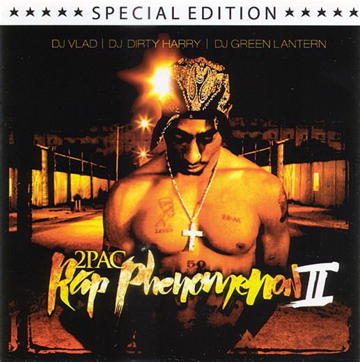 DJ Vlad | DJ Dirty Harry | DJ Green Lantern, 2Pac - Rap Phenomenon II