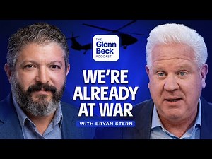 We're ALREADY in WWIII with Islamists & Trump Knows It | The Glenn Beck Podcast | Ep 279