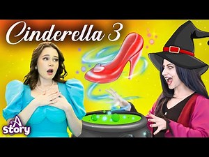 New | Cinderella 3 - Magic Slippers| Cinderella in Hindi | A Story Hindi