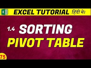 1.4 Pivot Table - HOW TO SORT DATA ON PIVOT TABLE IN EXCEL !!