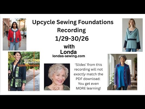Upcycle Sewing Foundations (Free Class) | A Deep, Inspiring Look at What’s Possible