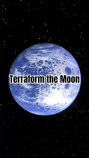 How can the Moon be terraformed ? #space #universe #planet #moon #terraforming