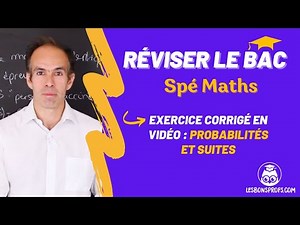 Bac de spé : révise avec cet exercice de Maths corrigé en vidéo !