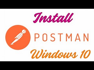 Step By Step Guide to Install Postman in Windows 10
