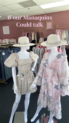 If our Mannequins could talk