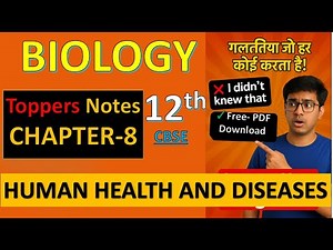 Class 12 Biology Notes | Chapter 8 | HUMAN HEALTH AND DISEASES | Biology and Human Welfare Notes