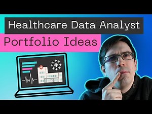 Portfolio Ideas for Healthcare Data Analysts that will LAND YOU A JOB!