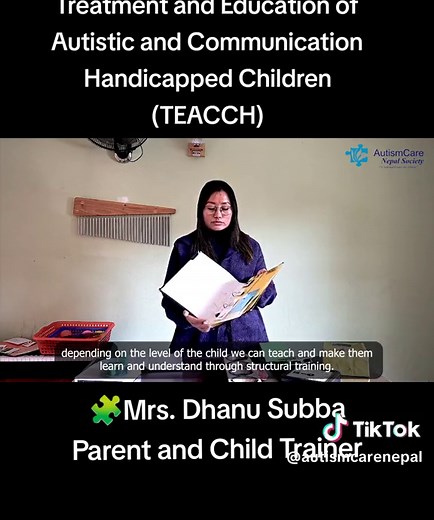 Treatment and Education of Autistic and Communication Handicapped Children (TEACCH) 🧩Mrs. Dhanu Subba Parent and Child Trainer #autismcarenepalsociety #EmbraceAutism #autismacceptance #autismawareness #autismsupport #ParentChildTrainer#fyp #goviral #children #trending