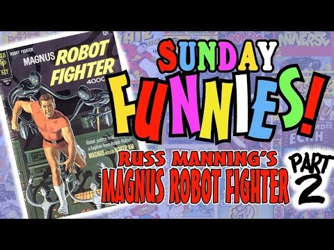 Sunday Funnies: MAGNUS The Robot Fighter Part 2