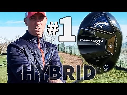 Is this THE BEST HYBRID of 2023!!?? CALLAWAY PARADYM X HYBRID REVIEW