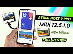 Redmi Note 9 Pro MIUI 12.5.1.0 New Update Full Review | Redmi Note 9 Pro MIUI 12.5