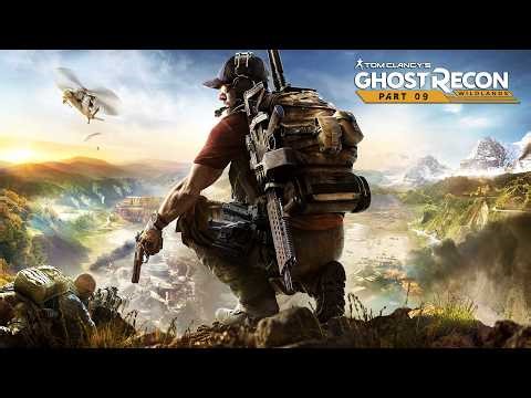 Ghost Recon Wildlands | Story Mode Gameplay Walkthrough | Part 09