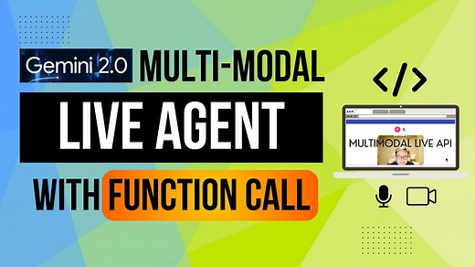 Build a Real-time Voice & Video Chat App with Function Calling by Gemini 2.0 Multimodal Live API