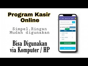 Program Kasir Web Bisa Online Pantau dari Jauh