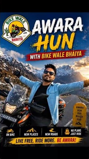 Awara Ghumo Firo with Bike Wale Bhaiya, Hotel Wale Bhaiya & Tour Wale Bhaiya