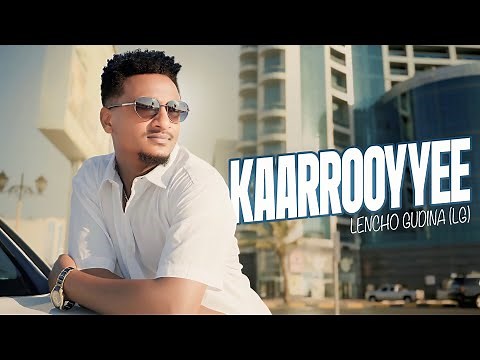 Leencoo Guddinaa (LG) - Kaarrooyyee - New Ethiopian Afaan Oromoo Music Video 2025 (Official Video)