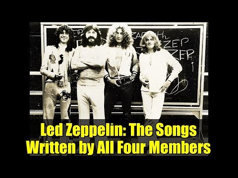 Led Zeppelin: The Songs Written by All Four Members