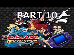 Beyblade G-Revolution Walkthrough - #10 - [GBA]