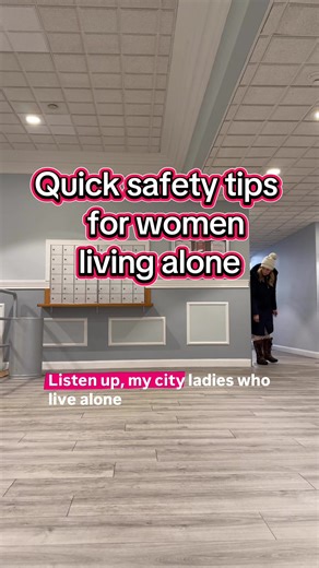 Quick safety tips for women living alone protect yourself with simple steps you can do every day mailbox packages, elevator, stairs. Small changes equal big peace of mind. ##emergencypreparedness##women##solofemaletraveler##womensafety##single