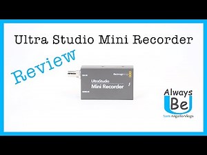BlackMagic Design UltraStudio Mini Recorder - Review