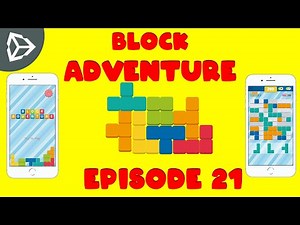 Block Adventure | Puzzle Block Mobile Game Unity Tutorial - Episode 21