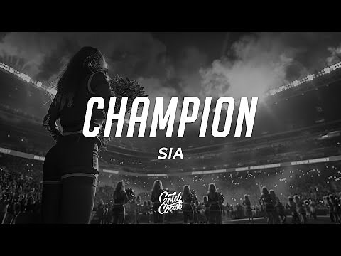 Sia - Champion (Lyrics) feat. Tierra Whack, Kaliii & Jimmy Jolliff