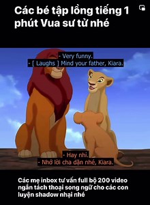 TOP 20 PHIM HOẠT HÌNH PHÙ HỢP NHẤT ĐỂ LỒNG TIẾNG LUYỆN NÓI TIẾNG ANH CHO TRẺ EM 𝐓𝐨𝐩𝟏: 𝐋𝐢𝐨𝐧 𝐊𝐢𝐧𝐠 𝟏𝟗𝟗𝟒,𝟏𝟗𝟗𝟖 (song ngữ, trình độ cơ bản) - Thời lượng 1h30p được chúng tôi chia làm 15 phân đoạn hội thoại mỗi đoạn 2-5 phút để các con dễ thuộc thoại luyện nhại theo Đây là phim hoạt hình được đề xuất đầu tiên trong list các phim hoạt hình học tiếng Anh cho trẻ em trên toàn thế giới suốt nhiều năm, lời thoại rất ý nghĩa, thân thuộc trong cuộc sống: Tình cảm Cha mẹ và con, các con vật