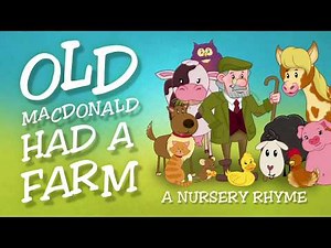 Old MacDonald Had a Farm Nursery Rhyme