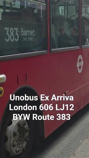 Unobus Ex Arriva London 606 LJ12 BYW Route 383 #busspotting #busvlogs #fortheloveofbuses
