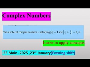 JEE Mains complex numbers pyqs 2025 23rd January #jee #jeemains #maths #complexnumbers #jeeadvanced