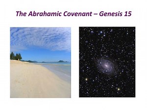 The Abrahamic Covenant – Genesis 15 - SlideServe