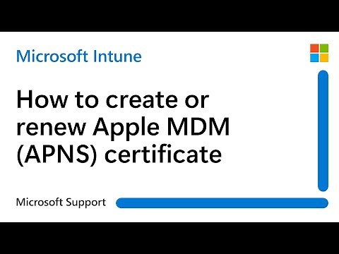 How to create or renew Apple MDM (APNS) certificate | Microsoft