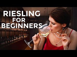 Explore the Basics: A Beginner's Guide to RIESLING