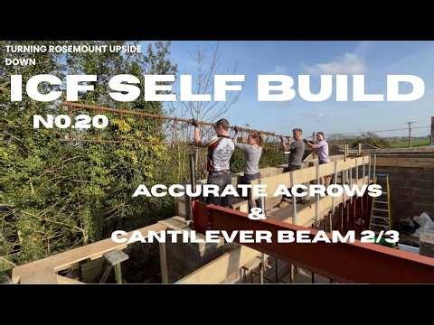 DIY Cantilever Build: Lifting & Propping Beam #2 - Self build - ICF - Ecobrix