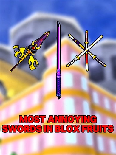 TOP 3 MOST ANNOYING SWORDS in Blox Fruits 💀⚔️ #bloxfruits #roblox #fyp In this video I rank the Top 3 Most Annoying Swords in Blox Fruits. Some swords can be extremely frustrating to fight against because of their range, stun abilities, or combo potential. In this video I go over the swords that players often find the most annoying in PvP and explain why they can make fights so difficult in Blox Fruits. If you enjoy Blox Fruits rankings, PvP content, and gameplay videos, make sure to like and s