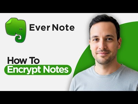 How to Encrypt Notes In Evernote (Quick Guide 2026)