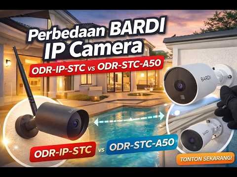 Perbedaan BARDI ODR-IP-STC vs STC-A50: Harga & Kualitas! 🔥#ipcamera #bardi
